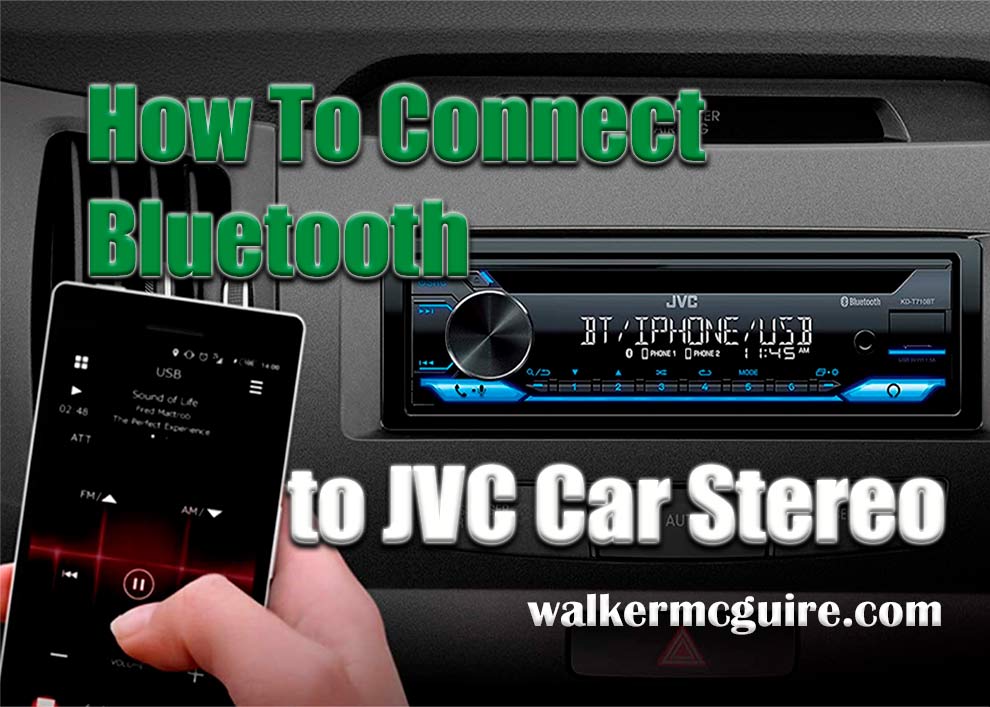 How To Connect Bluetooth To JVC Car Stereo